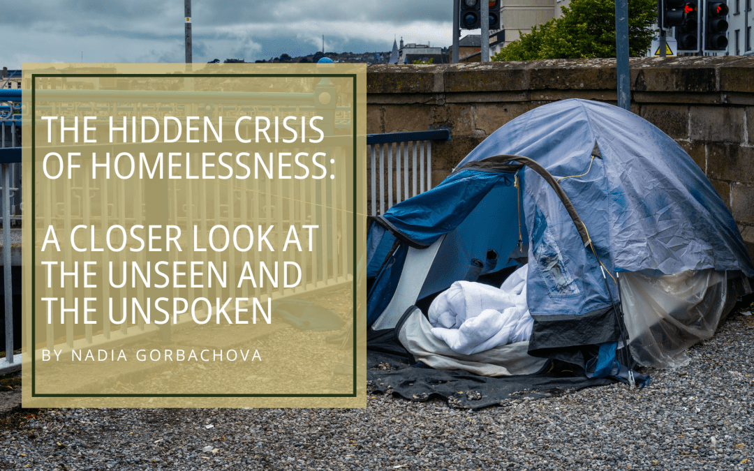 The Hidden Crisis of Homelessness